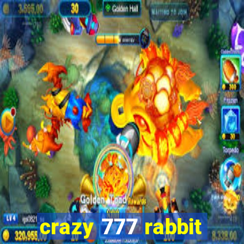 crazy 777 rabbit